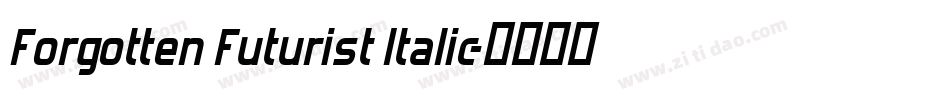 Forgotten Futurist Italic字体转换